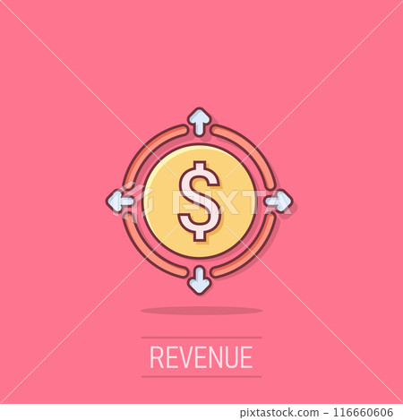 Money revenue icon in comic style. Dollar coin cartoon vector illustration on isolated background. Finance structure splash effect business concept. Money revenue icon in comic style. Dollar coin cartoon vector illustration on isolated background. Finance structure splash effect business concept. 116660606