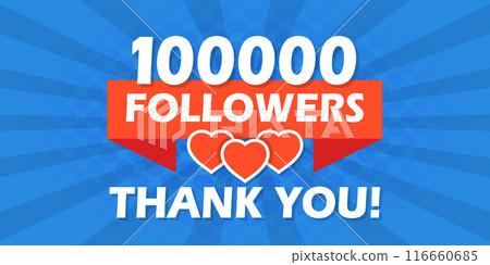Thank you 100000 followers icon in flat style. Subscription amount vector illustration on isolated background. 100k follower sign business concept. Thank you 100000 followers icon in flat style. Subscription amount vector illustration on isolated background. 100k follower sign business concept. 116660685