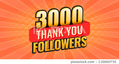 Thank you 3000 followers icon in flat style. Subscription amount vector illustration on isolated background. 3k follower sign business concept. 116660730
