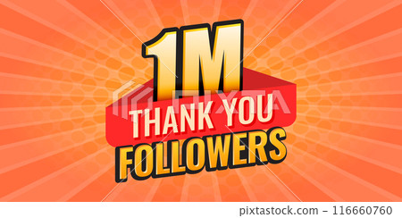 Thank you 1000000 followers icon in flat style. Subscription amount vector illustration on isolated background. 1m follower sign business concept. 116660760