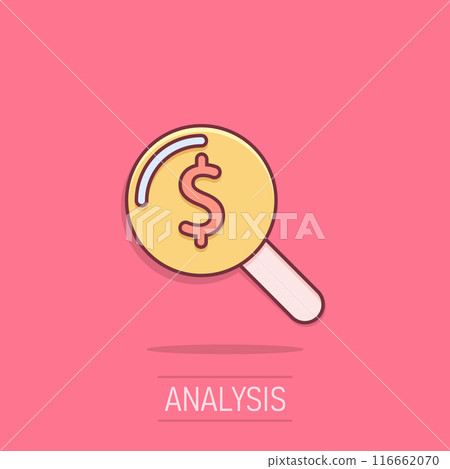 Magnifier glass with money icon in comic style. Dollar search cartoon vector illustration on isolated background. Financial currency splash effect business concept. Magnifier glass with money icon in comic style. Dollar search cartoon vector illustration on isolated background. Financial currency splash effect business concept. 116662070