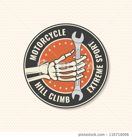Motorcycle hill climb logo, badge, sticker. Vector. Human skeleton hand holding wrench Motorcycle hill climb logo, badge, sticker. Vector. Human skeleton hand holding wrench 116718006
