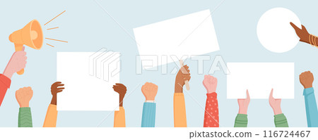 Hand hold blank signs and boards at a protest. Hands with template placards and a megaphone show community strength and solidarity. People demonstrate empowerment and support for each other. 116724467