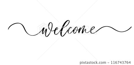 Welcome - calligraphic inscription with smooth lines. 116743764