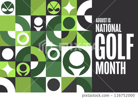 August is National Golf Month. Holiday concept. Template for background, banner, card, poster with August is National Golf Month. Holiday concept. Template for background, banner, card, poster with 116752000