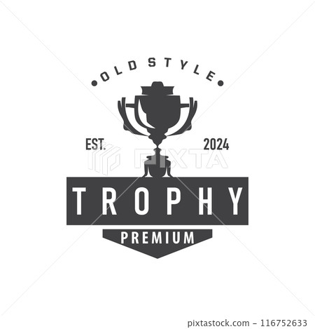 Trophy Logo, Sports Tournament Championship Cup Design. Minimalist Antique Victory Award 116752633