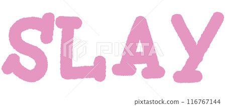 SLAY letters for font, typography, calligraphy, text, message, women empowerment, feminist, communication, compliment, logo, icon, sticker, ad template, social media, website, mobile, shirt print 116767144