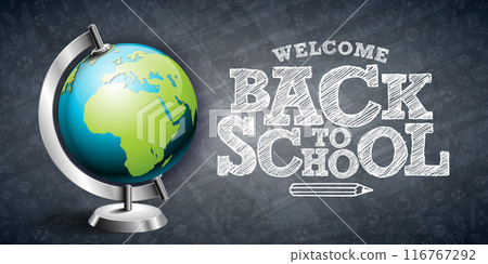 Back to School Design with Earth Globe and Typography Lettering on Black Chalkboard Background. Vector School Education Illustration for Greeting Card, Banner, Flyer, Invitation, Brochure or Back to School Design with Earth Globe and Typography Lettering on Black Chalkboard Background. Vector School Education Illustration for Greeting Card, Banner, Flyer, Invitation, Brochure or 116767292