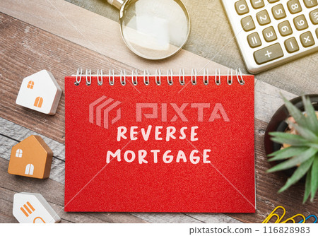 Reverse mortgage concept. Type of loan available to homeowners aged 62 or older, allowing them to convert part of the equity in their home into cash. Business and finance. Notes, inscription, houses Reverse mortgage concept. Type of loan available to homeowners aged 62 or older, allowing them to convert part of the equity in their home into cash. Business and finance. Notes, inscription, houses 116828983
