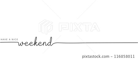 Have a nice day Stylized calligraphic inscription Have a nice day Stylized calligraphic inscription 116858011
