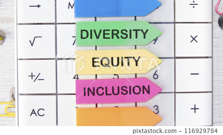 Diversity, equity, inclusion DEI symbol. Business, diversity, equity, inclusion concept. DIVERSITY EQUITY INCLUSION on stickers on the background of the calculator 116929784