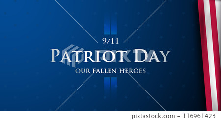 Patriot Day banner honoring fallen heroes with US flag Patriot Day banner honoring fallen heroes with US flag 116961423