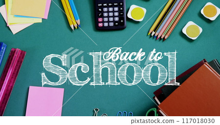 Image of back to school text over school items Image of back to school text over school items 117018030