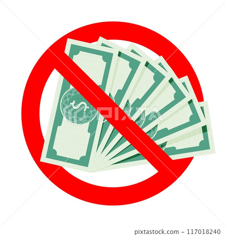 No cash bribe, prohibition dollar, ban symbol, No cash bribe, prohibition dollar, ban symbol, 117018240