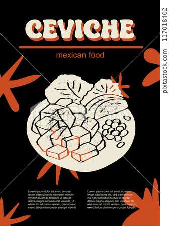 Mexican food set vector illustration. Engraved ceviche bundle of traditional dishes, homemade and restaurant dinner dishes and sauces cooking in cuisine of Mexico Mexican food set vector illustration. Engraved ceviche bundle of traditional dishes, homemade and restaurant dinner dishes and sauces cooking in cuisine of Mexico 117018402