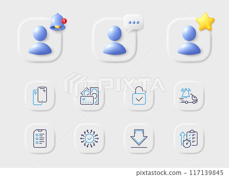 Checklist, Downloading and Money line icons. Placeholder with 3d star, reminder bell, chat. Pack of Security network, Timer, Lock icon. Delivery notification, Smartphone pictogram. Vector 117139845