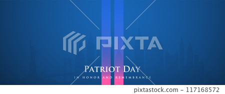 Blue background, twin light beams shining upward, "PATRIOT DAY" Blue background, twin light beams shining upward, "PATRIOT DAY" 117168572