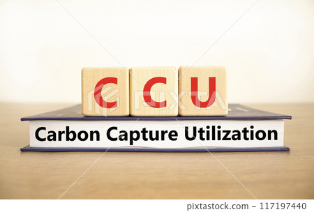 CCU Carbon capture utilization symbol. Concept words CCU Carbon capture utilization on beautiful blocks. Beautiful white background. Business ecological Carbon capture utilization concept. Copy space 117197440
