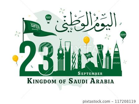 Translation: National Day of Saudi Arabia. on 23rd September with Kingdom of Saudi Arabia Flag and Cityscape in Flat Background Vector Illustration Translation: National Day of Saudi Arabia. on 23rd September with Kingdom of Saudi Arabia Flag and Cityscape in Flat Background Vector Illustration 117208119