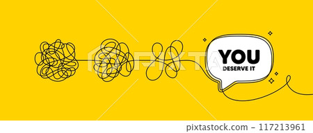 You deserve it tag. Simplify complex process with speech bubble. Special offer sign. Advertising promo symbol. You deserve it speech bubble message. Tangle chaos. Easy solution. Vector 117213961