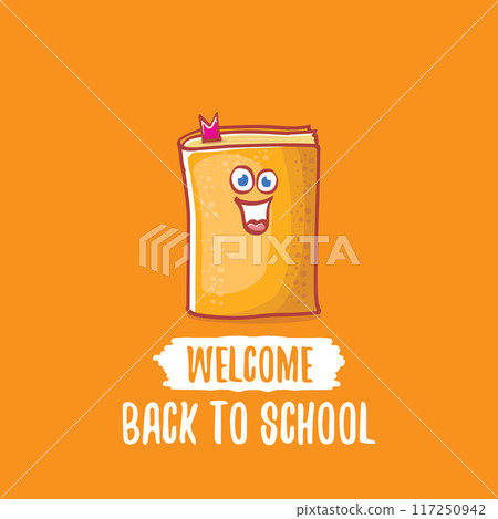 Back to school banner or poster with cartoon funky book and hand drawn doodle text label on orange backgrtound. Vector back to school background with cartoon school supplies 117250942