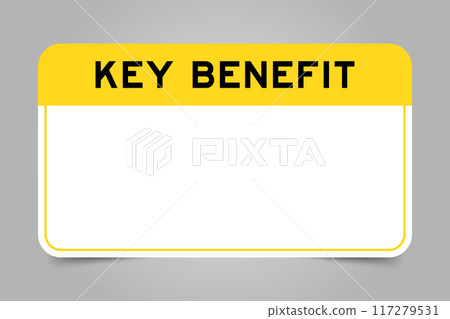 Label banner that have yellow headline with word key benefit and white copy space, on gray background 117279531