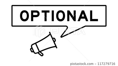 Megaphone icon with speech bubble banner in word optional on white background Megaphone icon with speech bubble banner in word optional on white background 117279716