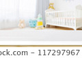 Empty countertop with blurry baby room background, for design and decoration concepts 117297967