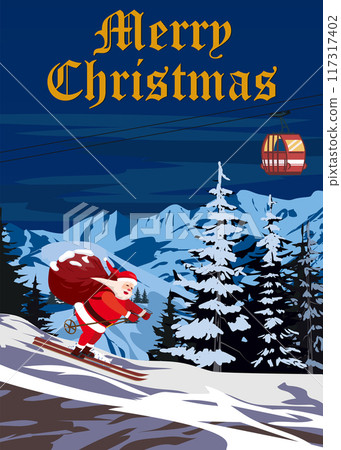 Merry Christmas poster Santa Claus skiing in snow mountains Merry Christmas poster Santa Claus skiing in snow mountains 117317402