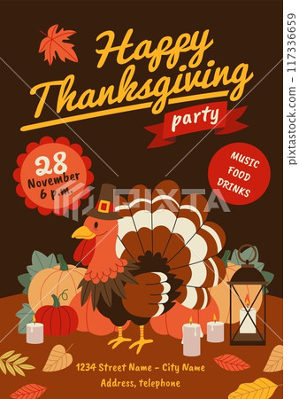 Thanksgiving day poster. Happy family dinner invitation, turkey in pilgrims hat, harvest festival, autumn celebrate, holiday party celebration, cartoon flat isolated illustration, tidy vector concept 117336659
