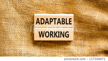 Adaptable working symbol. Concept words Adaptable working on beautiful wooden block. Beautiful canvas background. Business Adaptable working concept. Copy space. 117388671