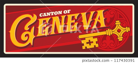 Canton of Geneva, Switzerland territory or area souvenir plaque for memory from last trip. Vector travel plate, vintage sign, retro postcard design. Sticker with gold key and ornaments 117430391