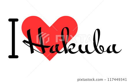 I love Hakuba, city of Japan. Hand drawn letters with red heart. Vector illustration lettering, modern design 117449341