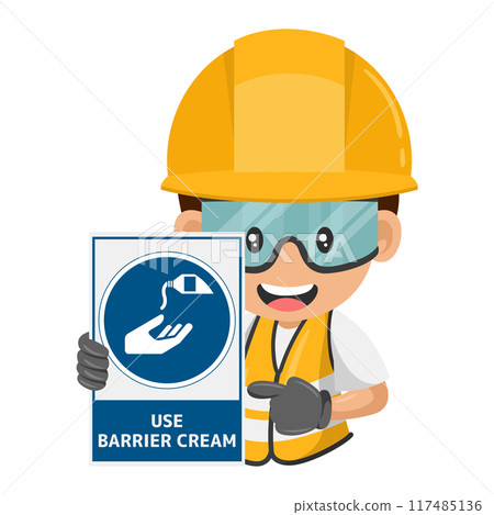 Industrial construction worker with mandatory sign use barrier cream. The skin has to be protected with an appropriate barrier cream. Industrial safety and occupational health at work 117485136