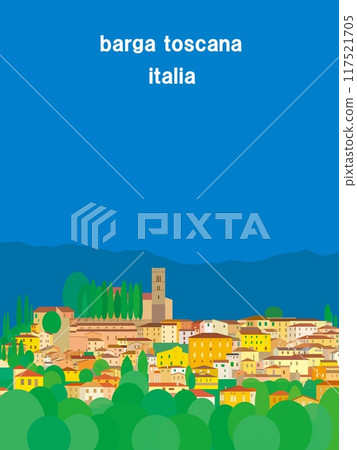 Barga Toscana, Toscana, Italy, Summer scenery Barga Toscana, Toscana, Italy, Summer scenery 117521705