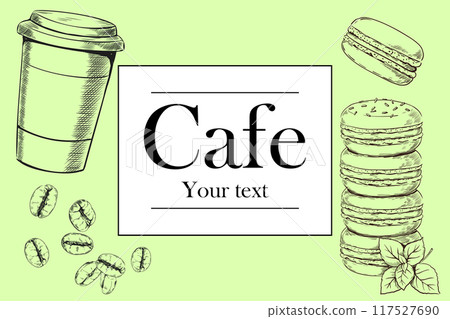 Cafe poster. Sweet macaroon. Coffee cup. Sketch food. Dessert pastry. Delicious mint biscuits. Engraving takeaway mug. Caffeine hot drink. Hand drawn design. Vector restaurant banner 117527690