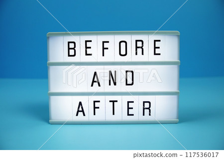 Beore and After letterboard text on LED Lightbox on blue background Beore and After letterboard text on LED Lightbox on blue background 117536017