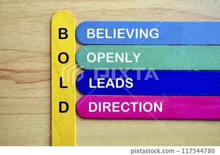 Bold representing Believing Openly Leads Direction text on multicolored sticks. Decision making concept. Bold representing Believing Openly Leads Direction text on multicolored sticks. Decision making concept. 117544780