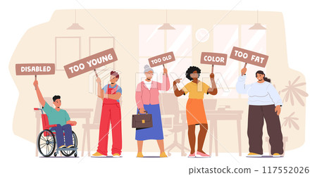 Diverse Group Of People Holding Signs Protesting Discrimination In The Workplace. Signs Highlight Various Types Of Bias Diverse Group Of People Holding Signs Protesting Discrimination In The Workplace. Signs Highlight Various Types Of Bias 117552026
