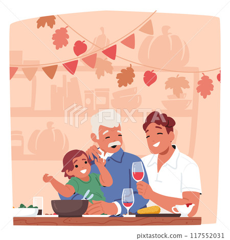 Cheerful Family Characters Enjoying Thanksgiving Day Together At The Dinner Table. Elderly Man, Young Man And Child 117552031