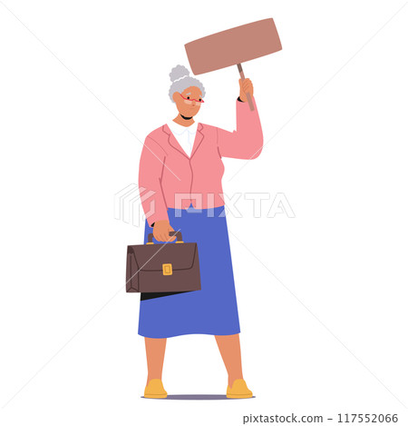 Elderly Woman Holding A Protest Sign And A Briefcase, Advocating Against Workplace Discrimination And Ageism Elderly Woman Holding A Protest Sign And A Briefcase, Advocating Against Workplace Discrimination And Ageism 117552066
