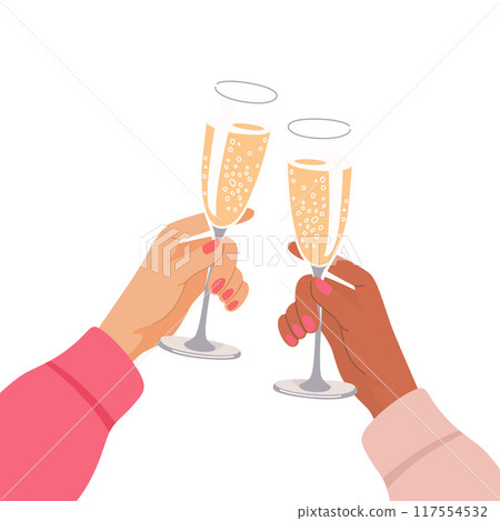 Two Female Hands Clinking Glasses of Sparkling Wine. Women Holding Wine Glasses. Characters Celebrating Holidays. Party Concept. Flat Cartoon Vector Illustration 117554532
