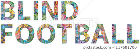 Words Blind football in the style of abstract hand drawing. Letters with ornament 117691700