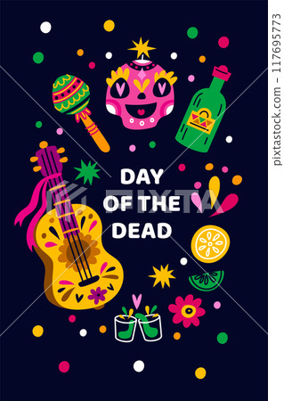 Mexican holiday. Death party poster. Day of dead. Traditional festival. Muertos carnival. Sugar skulls. Tequila bottle. Fruits and flowers. Hispanic celebration. Vector greeting card 117695773