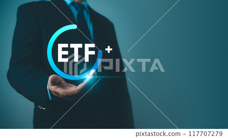 Businessman shows icons of ETF Exchange traded fund stock market trading investment financial concept, Investment Opportunities in Mutual Funds and ETFs, Stock market index fund, ETF stock options. 117707279