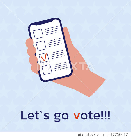 The election campaign. The political company. Electronic voting. Voting online. A hand holds a phone with an electronic voting ballot. A call to vote. Vector illustration in a flat style. 117756067