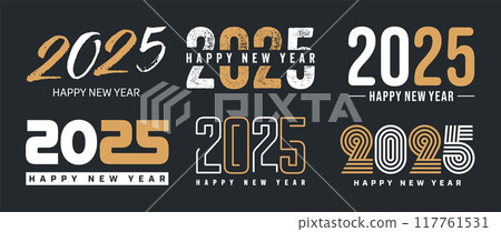 Set of 2025 Happy New Year greeting text designs. Christmas banner, poster, festive greeting card or seasonal promotion template. Collection of 2025 numbers with greetings. Vector illustration 117761531