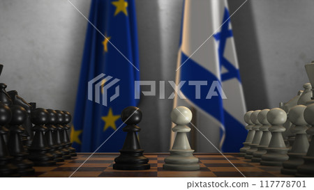 Israel And EU Flags. Politics And Conflict Concept 3D Illustration. Chess Board Game Play Israel And EU Flags. Politics And Conflict Concept 3D Illustration. Chess Board Game Play 117778701