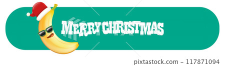 Merry Christmas horizontal button and banner with funny cartoon banana character wearing santa red hat isolated on green background. Green Funny and cute Christmas card and button with smiling Banana 117871094