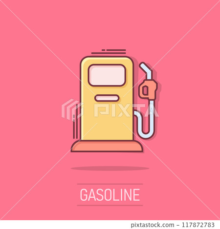 Fuel pump icon in comic style. Gas station cartoon sign vector illustration on white isolated background. Petrol splash effect business concept. 117872783